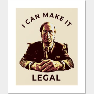 i can make it LEGAL - saul Posters and Art